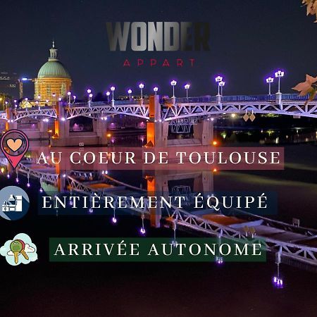 Wonder Appart' 1.2 - Coeur De Ville - Toulouse Kültér fotó